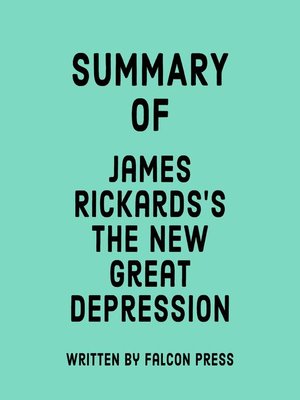 cover image of Summary of James Rickards's the New Great Depression